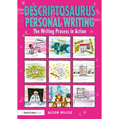 Descriptosaurus Personal Writing: The Writing Process in Action - Paperback