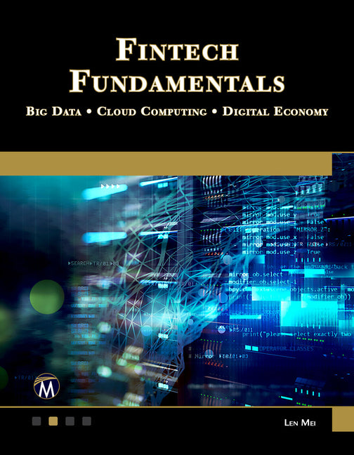 Fintech Fundamentals: Big Data / Cloud Computing / Digital Economy - Paperback