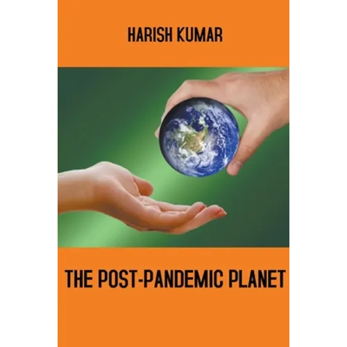 The Post-Pandemic Planet - Paperback