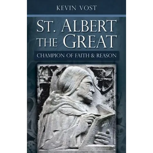 St. Albert the Great: Champion of Faith and Reason - Paperback