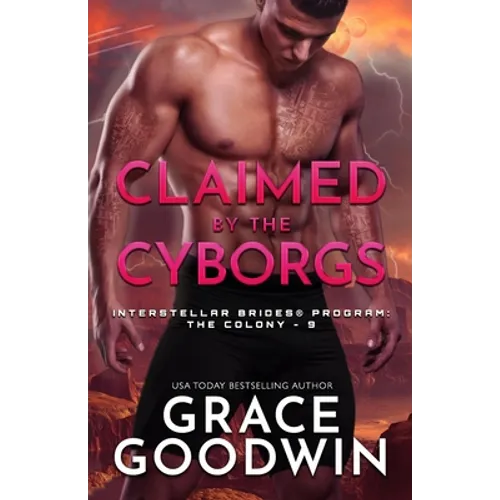 Claimed by the Cyborgs: Large Print - Paperback