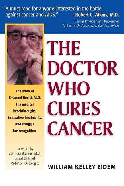 The Doctor Who Cures Cancer - Paperback