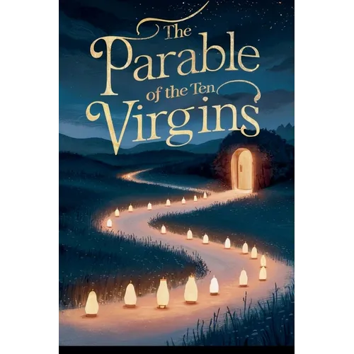 The Parable of the Ten Virgins - Paperback