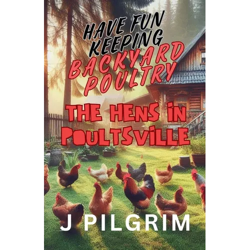 The Hens in Poultsville - Paperback
