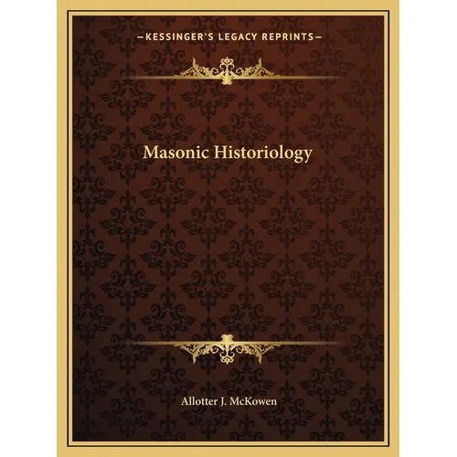 Masonic Historiology - Paperback