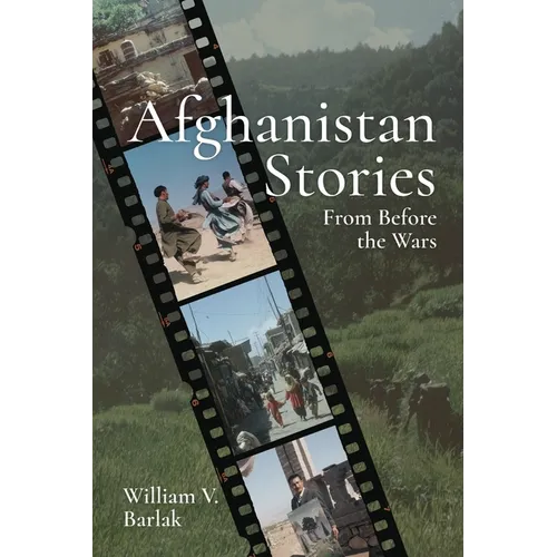 Afghanistan Stories: From Before the Wars - Paperback