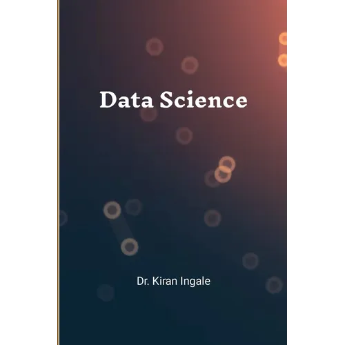 Data Science: Step by Step Tutorials - Paperback