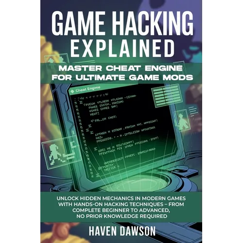 Game Hacking Explained - Paperback