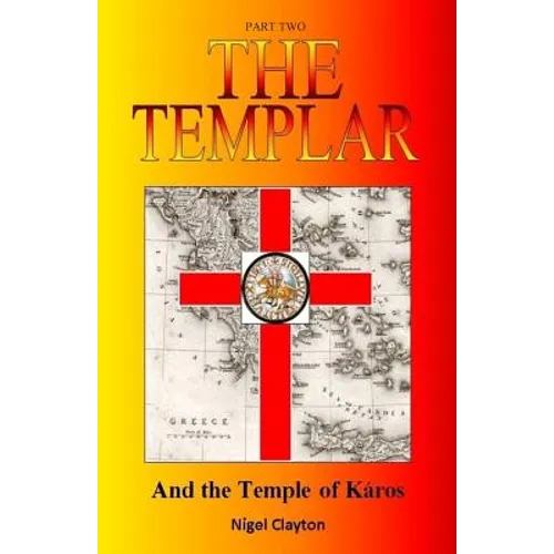The Templar: And the Temple of Káros - Paperback