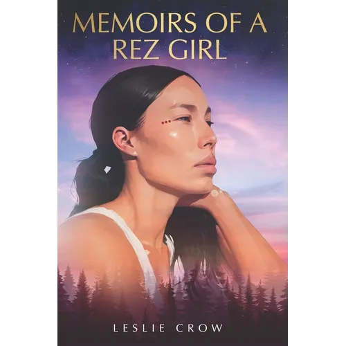 Memoirs of a Rez Girl - Paperback