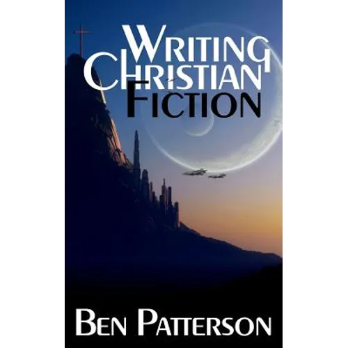Writing Christian Fiction - Paperback