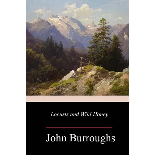 Locusts and Wild Honey - Paperback