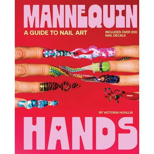 Mannequin Hands: Your Guide to Nail Art