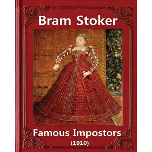 Famous imposters (1910), by Bram Stoker ( ILLUSTRATED ): Abraham 