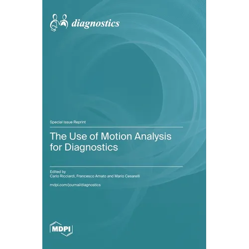 The Use of Motion Analysis for Diagnostics - Hardcover