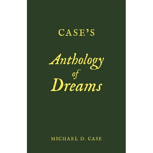Case's Anthology of Dreams - Paperback