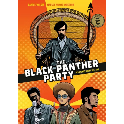 The Black Panther Party: A Graphic Novel History - Paperback