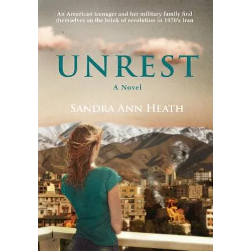 Unrest: A Coming-of-Age Story Beneath the Alborz Mountains - Hardcover