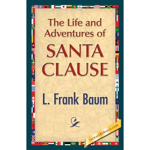 The Life and Adventures of Santa Clause - Paperback