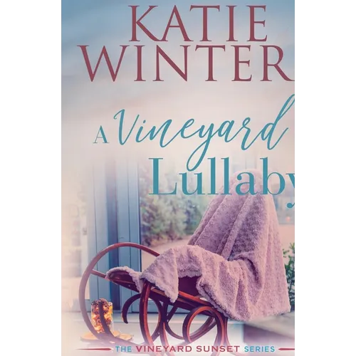 A Vineyard Lullaby - Paperback