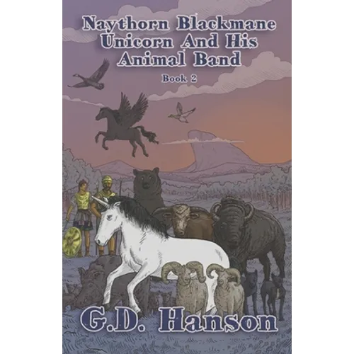 Naythorn Blackmane Unicorn And His Animal Band - Paperback