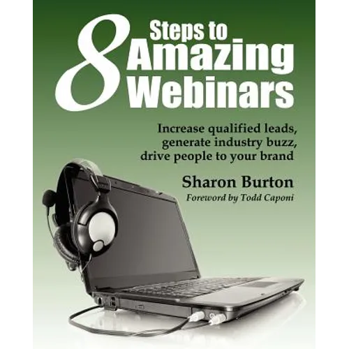8 Steps to Amazing Webinars - Paperback