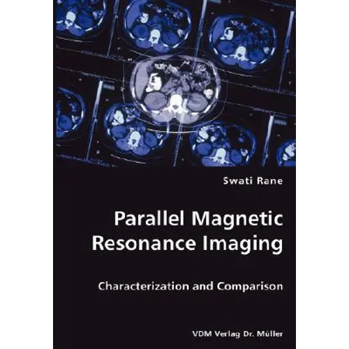Parallel Magnetic Resonance Imaging - Paperback