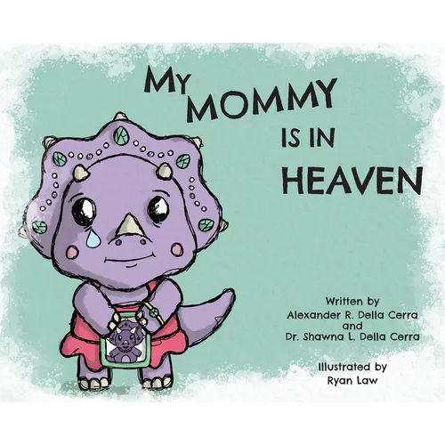 My Mommy is in Heaven - Hardcover