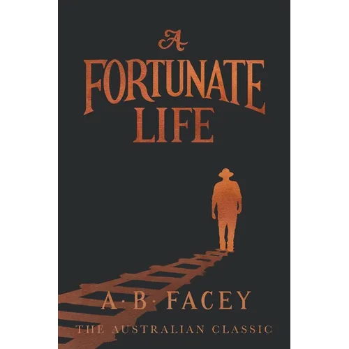 A Fortunate Life: The Australian classic - Paperback