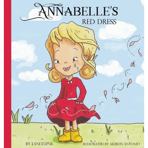 Annabelle's Red Dress - Hardcover