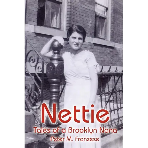 Nettie: Tales of a Brooklyn Nana - Paperback