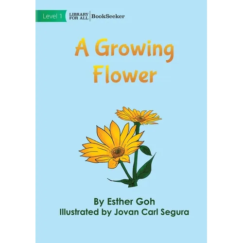 A Growing Flower - Paperback
