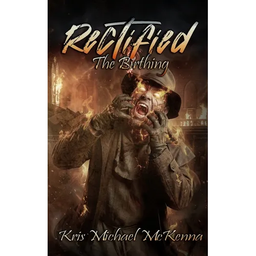 Rectified: The Birthing - Paperback