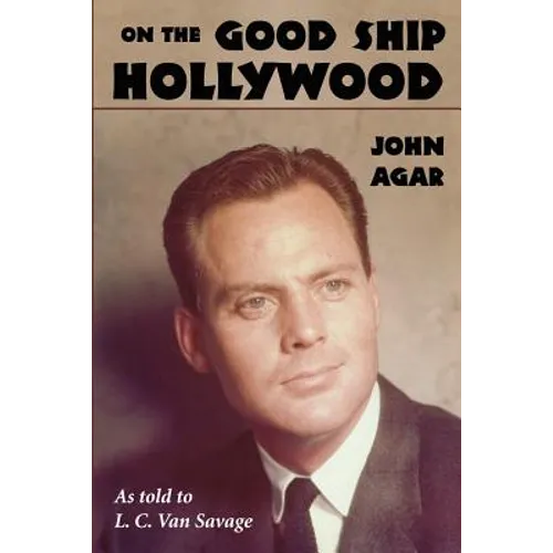 On the Good Ship Hollywood - Paperback
