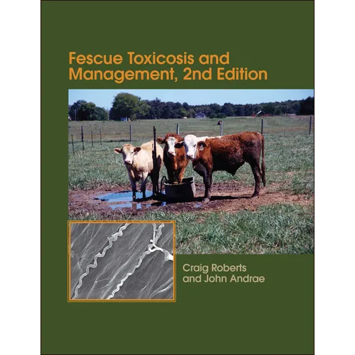 Fescue Toxicosis and Management