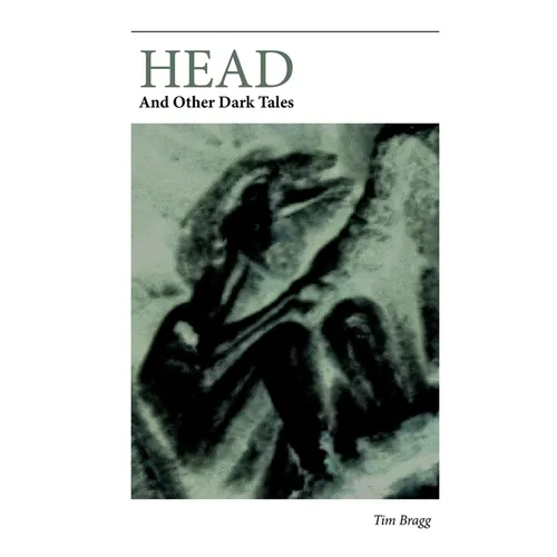 Head: And Other Dark Tales - Paperback