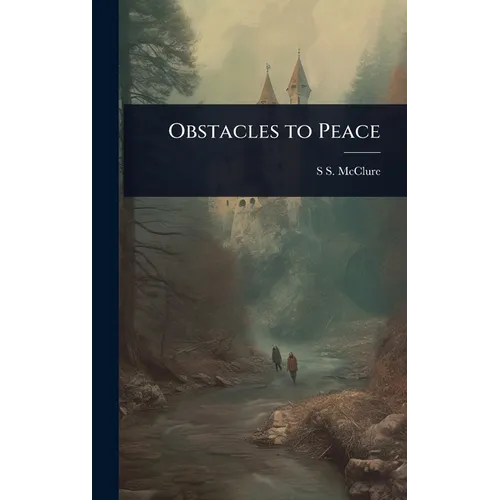 Obstacles to Peace - Hardcover