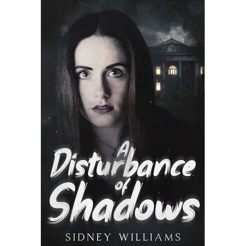 A Disturbance of Shadows - Paperback