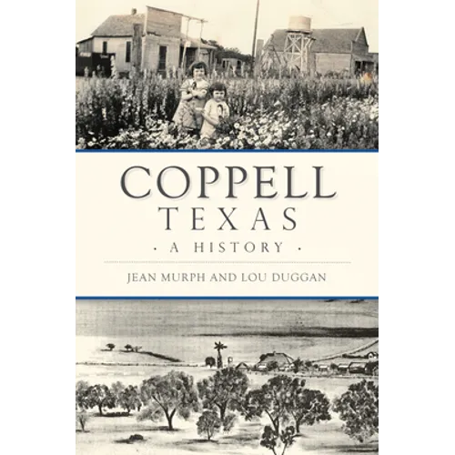 Coppell, Texas: A History - Paperback