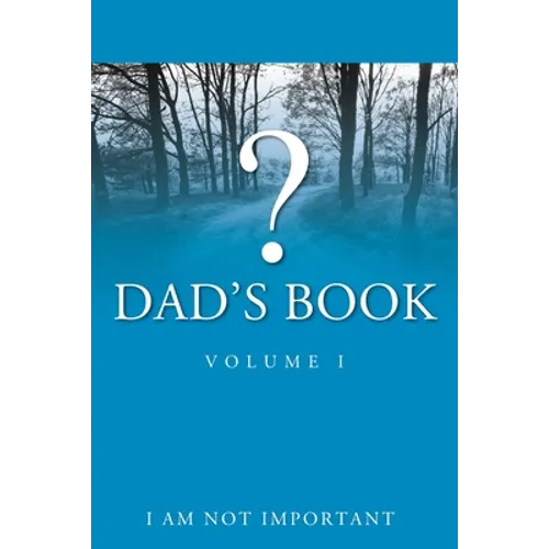 Dad's Book - Volume I - Paperback