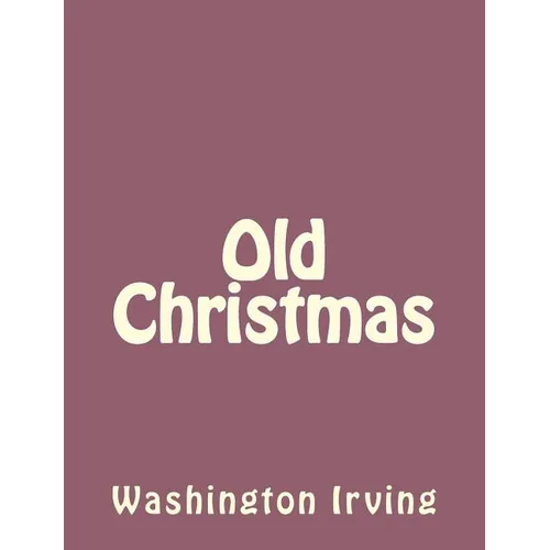 Old Christmas - Paperback