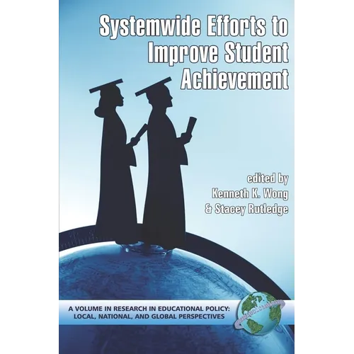 System-Wide Efforts to Improve Student Achievement (PB) - Paperback