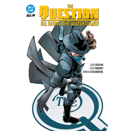 The Question: All Along the Watchtower