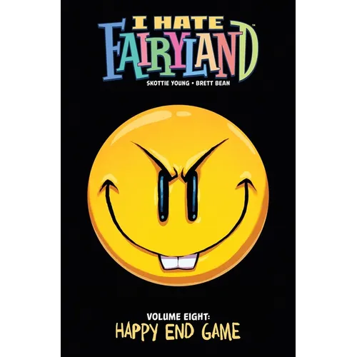 I Hate Fairyland Volume 8: Happy End Game - Paperback