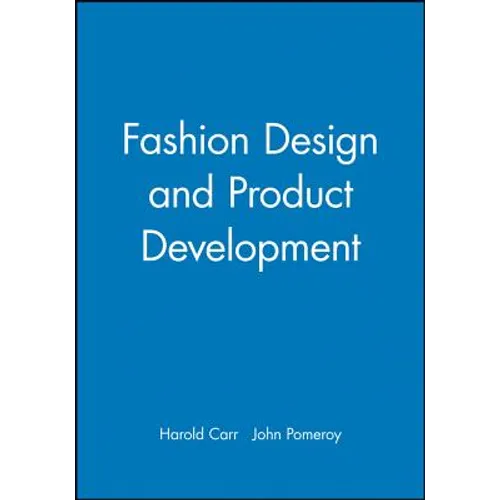 Fashion Design and Product Development - Paperback
