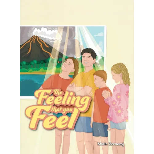 The Feeling that you Feel - Hardcover