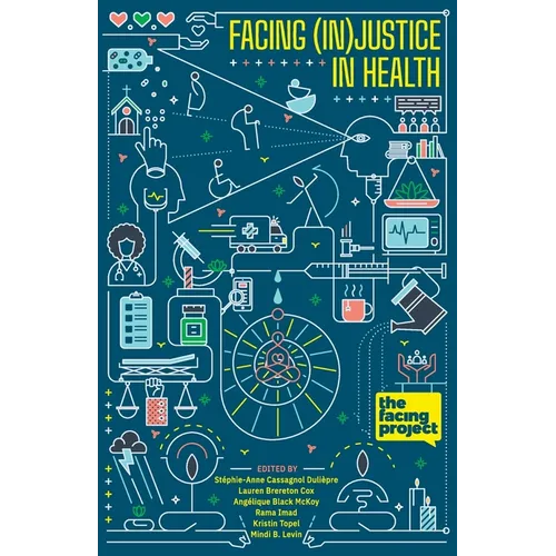 Facing (In)Justice In Health