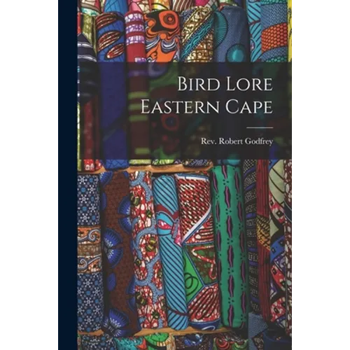 Bird Lore Eastern Cape - Paperback