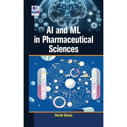 AI and ML in Pharmaceutical Sciences - Hardcover