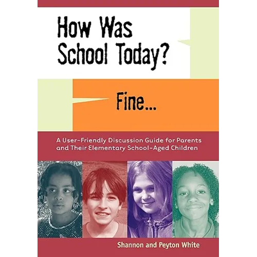 How Was School Today? Fine. - Paperback
